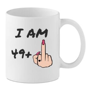 Funny 50th Birthday Mug – “I Am 49+” Middle Finger Design – For Him & For Her – Rude Milestone Birthday Gift