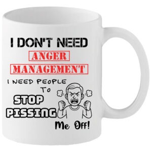 Funny Office Humour Mug - Stop Pissing Me Off