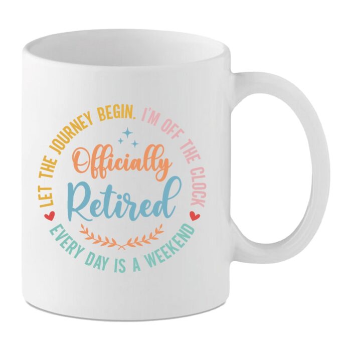 Offically Retired 2 Officially Retired Mug – Funny Retirement Gift – “Every Day Is a Weekend” Pastel Design