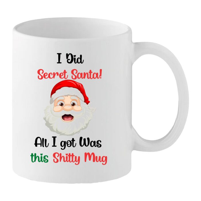 Funny Christmas Mug – I Did Secret Santa Funny Christmas Mug – I Did Secret Santa