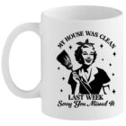 my house was clean 2